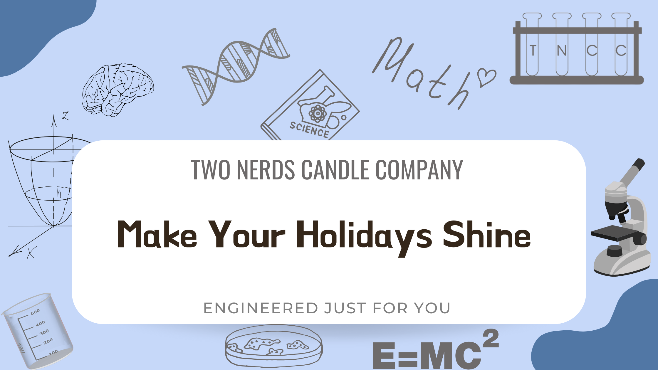 Make Your Holidays Shine with Two Nerds Candle Company!